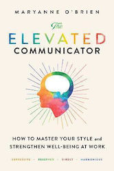 The Elevated Communicator