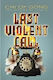 Last Violent Call