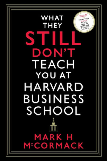 What they Still don't Teach you at Harvard Business School