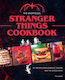The Unofficial Stranger Things Cookbook