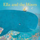 Ella and the Waves