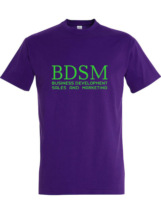T-Shirt Unisex "BDSM Business Development Sales and Marketing" Dunkellila