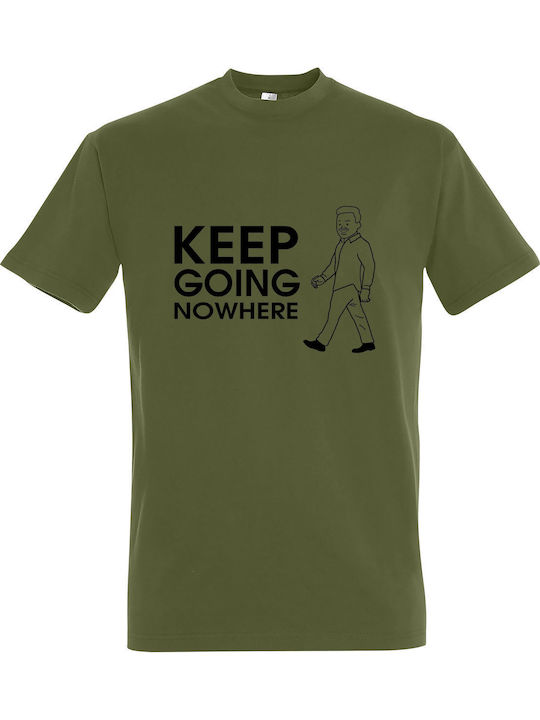 T-shirt Unisex " Keep Going Nowhere " Light Army