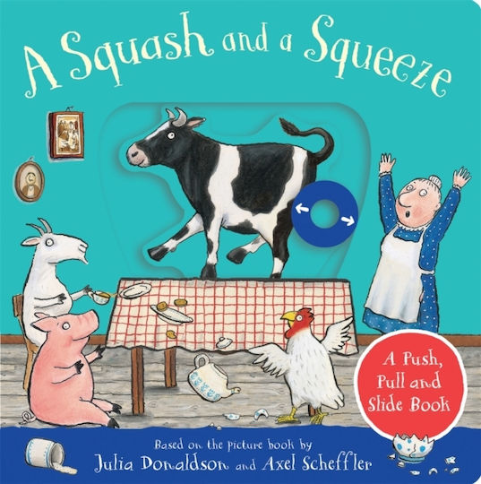 A Squash and a Squeeze, A Push, Pull and Slide Book