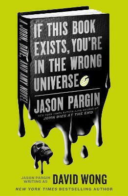 If This Book Exists, You're in the Wrong Universe If This Book Exists, You're in the Wrong Universe