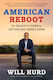 American Reboot, An Idealist's Guide to Getting Big Things Done