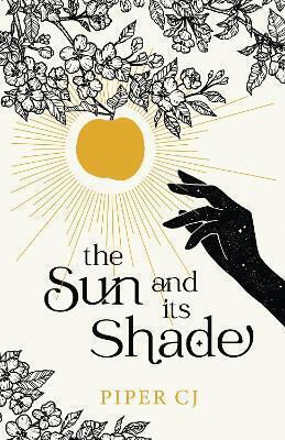 The Sun And Its Shade The Sun And Its Shade