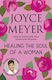 Healing the Soul of a Woman, How to Overcome Your Emotional Wounds