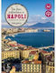Un fine Settimana a... Napoli