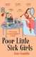 Poor Little Sick Girls