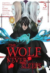 The Wolf Never Sleeps Vol. 3