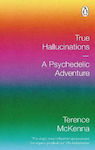 True Hallucinations