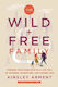 The Wild and Free Family