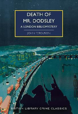 Death of Mr Dodsley, A London Bibliomystery