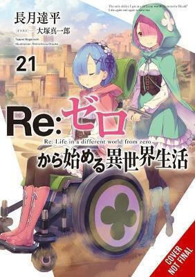 Re:ZERO -Starting Life in Another World Vol. 21