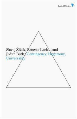 Contingency Hegemony Universality, Contemporary Dialogues on the Left