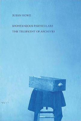 Spontaneous Particulars, Telepathie der Archive