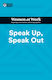 Speak Up, Speak Out