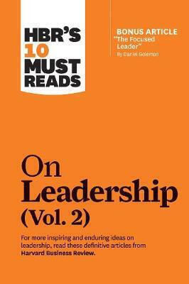 On Leadership, HBR's 10 Must Reads, Vol. 2