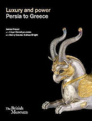 Luxury and Power, Persia to Greece