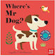 Where's Mr Dog