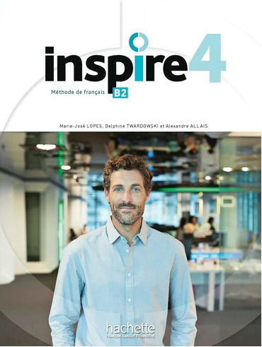 Inspire 4 B2, Livre de l' élève