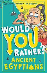 Would you Rather?, Ancient Egyptians