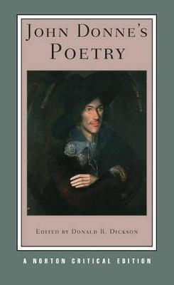 John Donne′s Poetry, A Norton Critical Edition