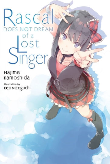 Rascal Does not Dream of a Lost Singer Vol. 10 Rascal Does not Dream of a Lost Singer Vol. 10