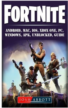Fortnite, Android, Mac, Ios, Xbox One, Pc, Windows, Apk, Unblocked, Guide Fortnite, Android, Mac, Ios, Xbox One, Pc, Windows, Apk, Unblocked, Guide