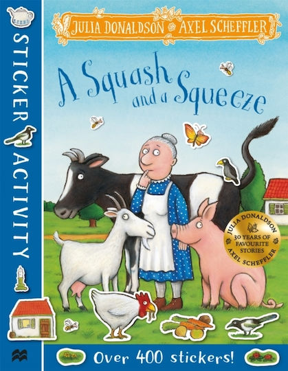 A Squash and a Squeeze, Sticker Book A Squash and a Squeeze, Sticker Book