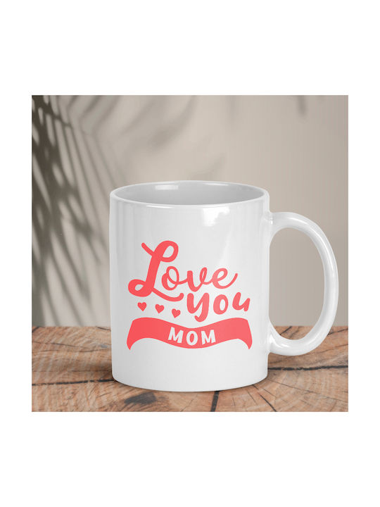 Cană Ceramică White "Love you mom" 1buc