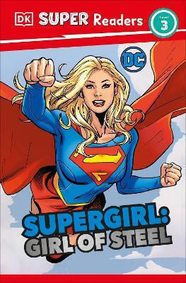 Supergirl Girl of Steel