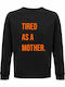 A Mother Sweatshirt Schwarz