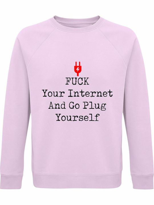 Fuck Your Sweatshirt Pink