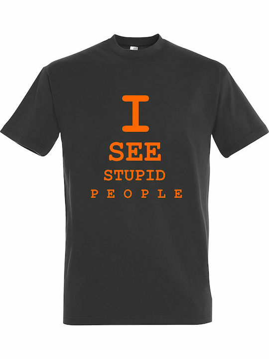 T-shirt I See Stupid People σε Γκρι χρώμα