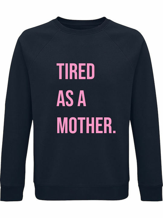 A Mother Sweatshirt Blue