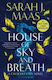 House of Sky and Breath