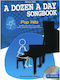 Willis Music Edna-Mae Burnam A Dozen A Day Songbook Book 1 Pop Hits за Пиано + CD