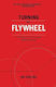 Turning the Flywheel