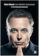 Elon Musk, The Official Biography