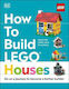 How to Build Lego Houses