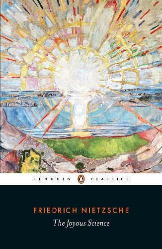 The Joyous Science Friedrich Nietzsche The Joyous Science Friedrich Nietzsche