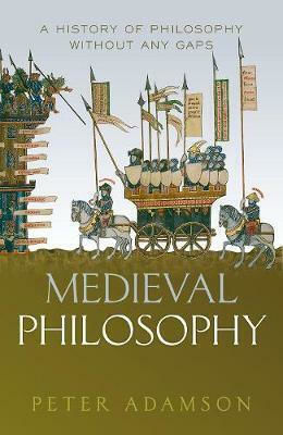Medieval Philosophy, A History Of Philosophy Without Any Gaps, Volume 4