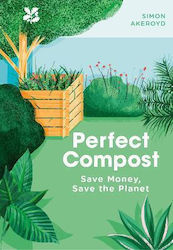 Perfect Compost, A Practical Guide
