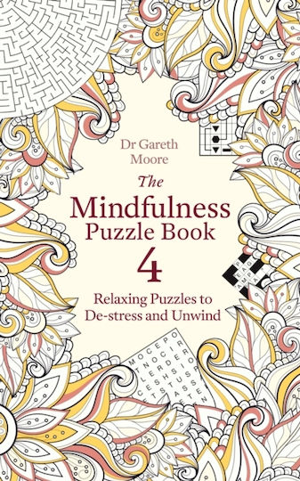 The Mindfulness Puzzle, Relaxing Puzzles to De-stress and Unwind, Book 4