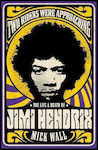 Two Riders Were Approaching Life & Death Jimi Hendrix