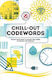 Chill-out Codewords, Focus your mind to crack the codes of nearly 200 puzzles