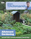 How to Garden, Grădinăritul loturilor