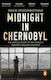 Midnight in Chernobyl , the Untold Story of the World's Greatest Nuclear Disaster